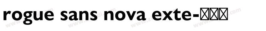 rogue sans nova exte字体转换